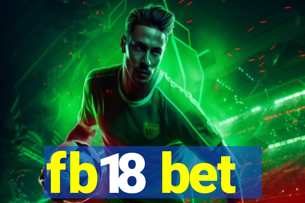 fb18 bet